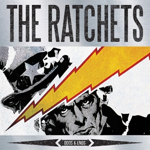 RATCHETS, THE - ODDS & ENDS