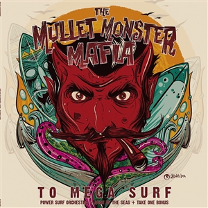 MULLET MONSTER MAFIA, THE - TO MEGA SURF