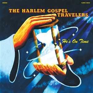 HARLEM GOSPEL TRAVELERS - HE'S ON TIME