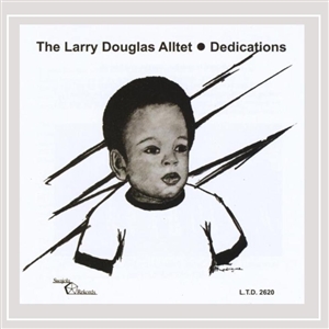 LARRY DOUGLAS ALLTET, THE - DEDICATIONS