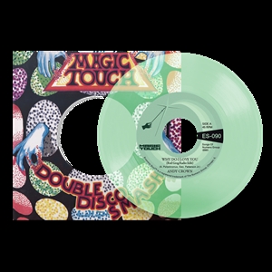 CROWN, ANDY & MAGIC TOUCH - WHY DO I LOVE YOU (COKE BOTTLE CLEAR VINYL)
