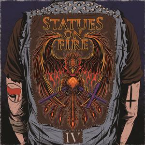 STATUES ON FIRE - IV