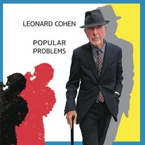 COHEN, LEONARD - POPULAR PROBLEMS