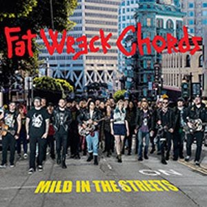 VARIOUS - MILD IN THE STREETS: FAT MUSIC UNPLUGGED