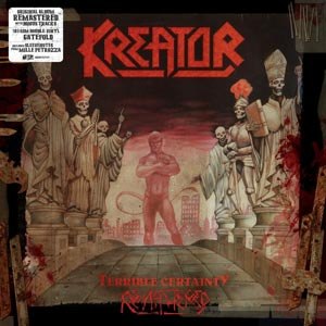 KREATOR - TERRIBLE CERTAINTY (REMASTERED)