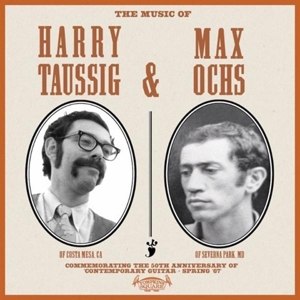 TAUSSIG, HARRY & OCHS, MAX - THE MUSIC OF HARRY TAUSIG & MAX OCHS
