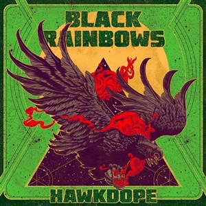 BLACK RAINBOWS - HAWKDOPE (RE-ISSUE)