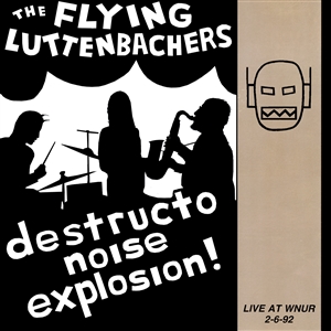 FLYING LUTTENBACHERS, THE - LIVE AT WNUR 2-6-92