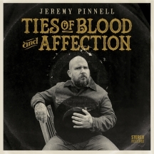 PINNELL, JEREMY - TIES OF BLOOD AND AFFECTION