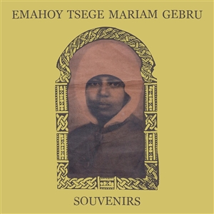 GEBRU, EMAHOY TSEGE MARIAM - SOUVENIRS (MC)