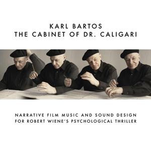 BARTOS, KARL - THE CABINET OF DR. CALIGARI (LIMITED 2LP EDITION, DVD &