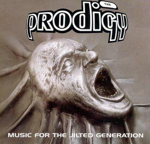 PRODIGY, THE - MUSIC FOR THE JILTED GENERATION